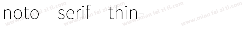 noto serif thin字体转换